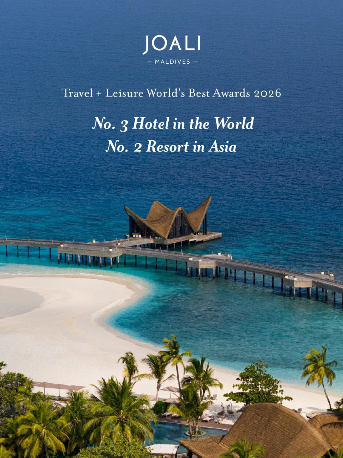 G&uuml;rok Grup Markası JOALI Maldives, Asya&rsquo;nın En İyi 2. Resort Oteli Se&ccedil;ildi