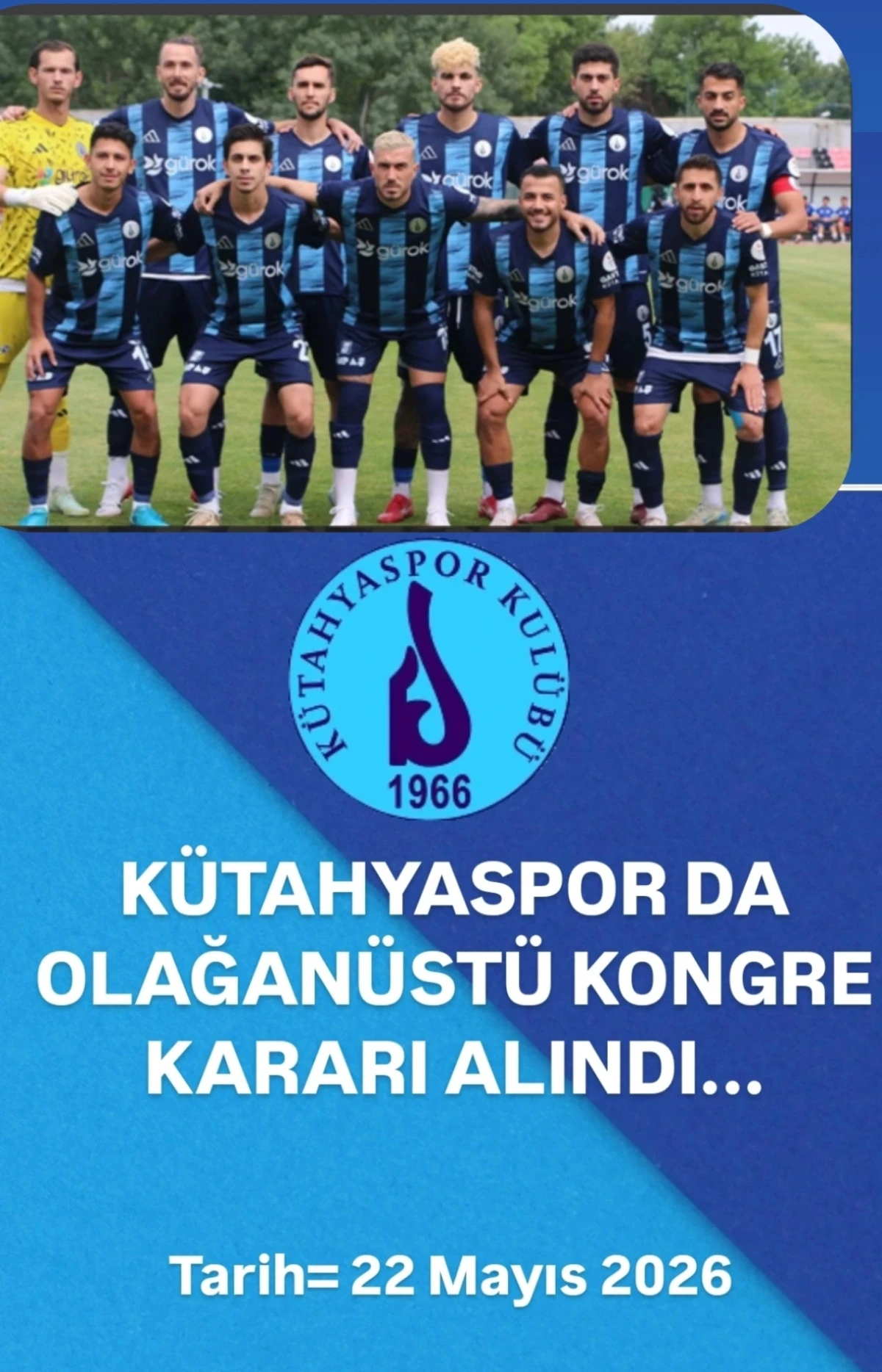 K&Uuml;TAHYASPOR' DA OLAĞAN&Uuml;ST&Uuml; KONGRE KARARI ALINDI