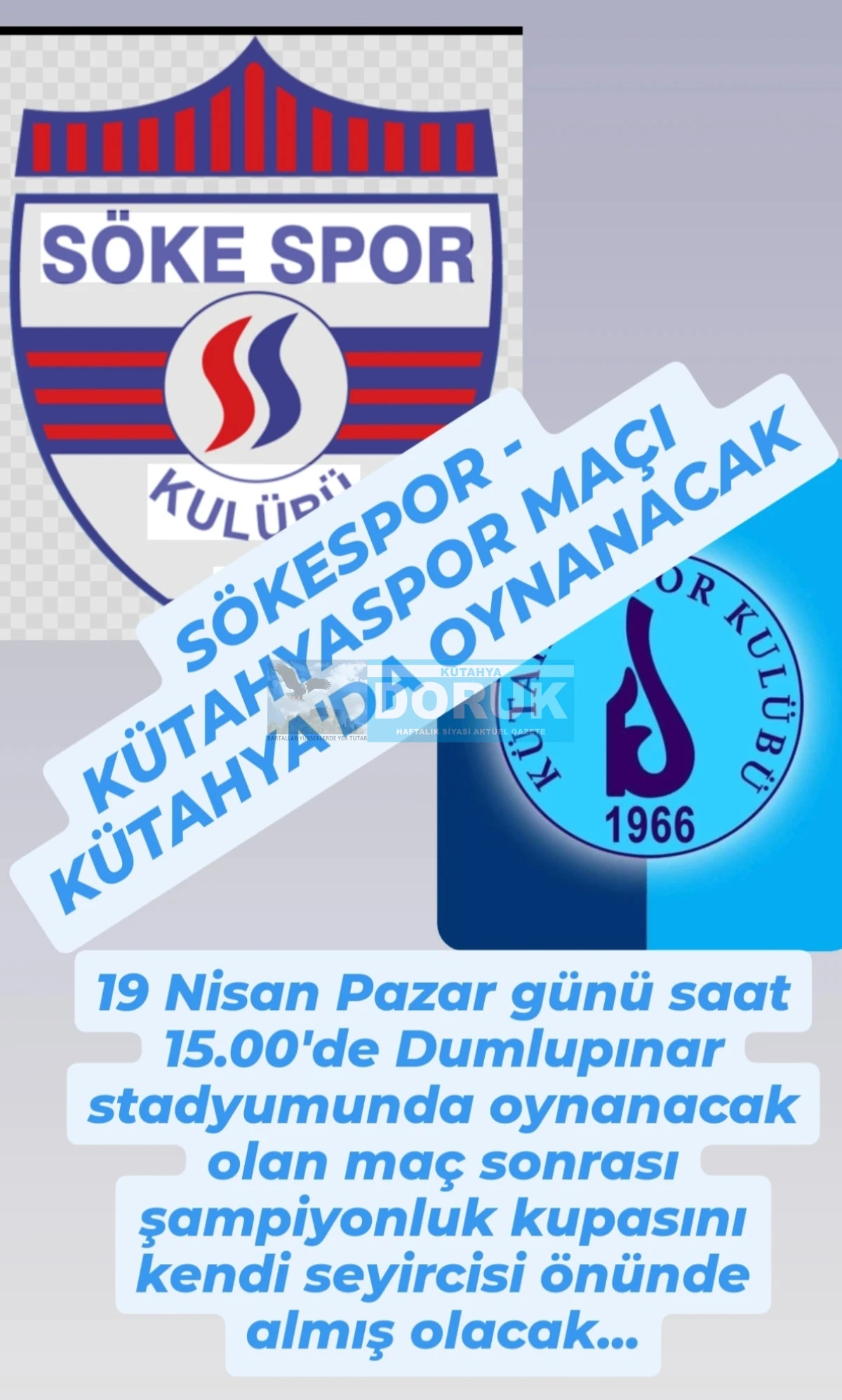 ŞAMPİYONLUK KUPASI DUMLUPINAR'DA VERİLECEK